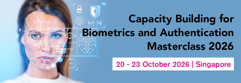 Capacity Building for Biometrics and Authentication Masterclass 2026